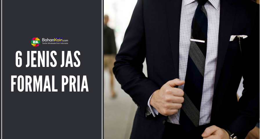 Mengenal Jenis Jas formal Pria dan Fungsinya