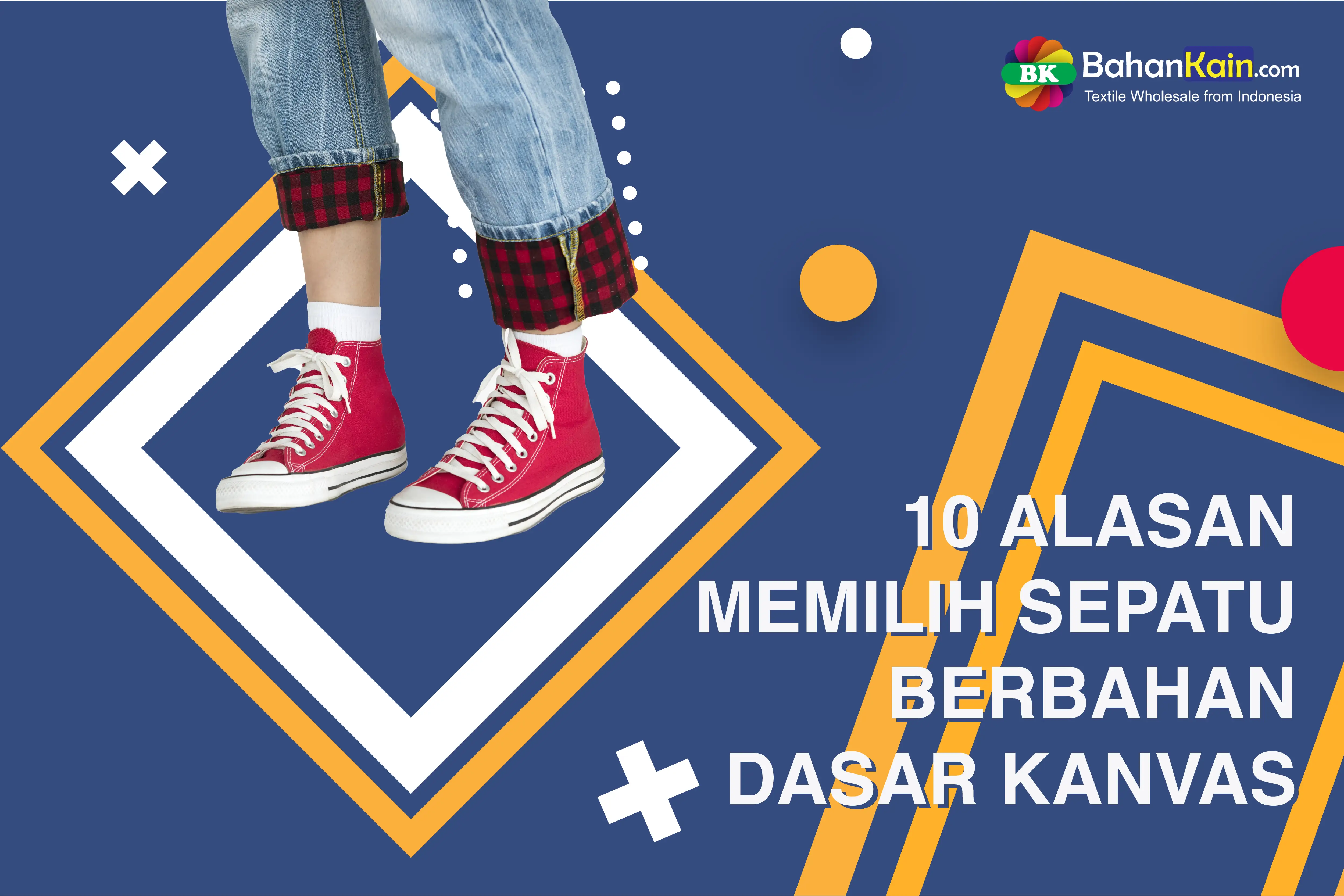 10 Alasan Kamu Wajib Punya Sepatu Berbahan Kain Kanvas