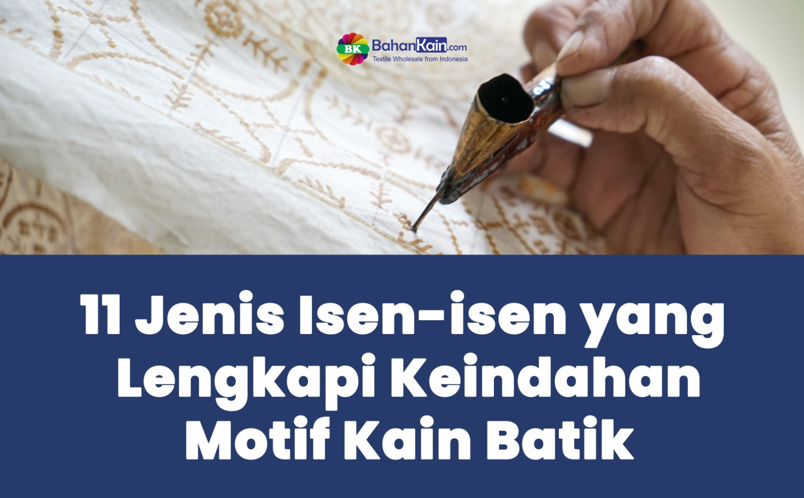 11 Jenis Isen-isen yang Lengkapi Keindahan Motif Kain Batik
