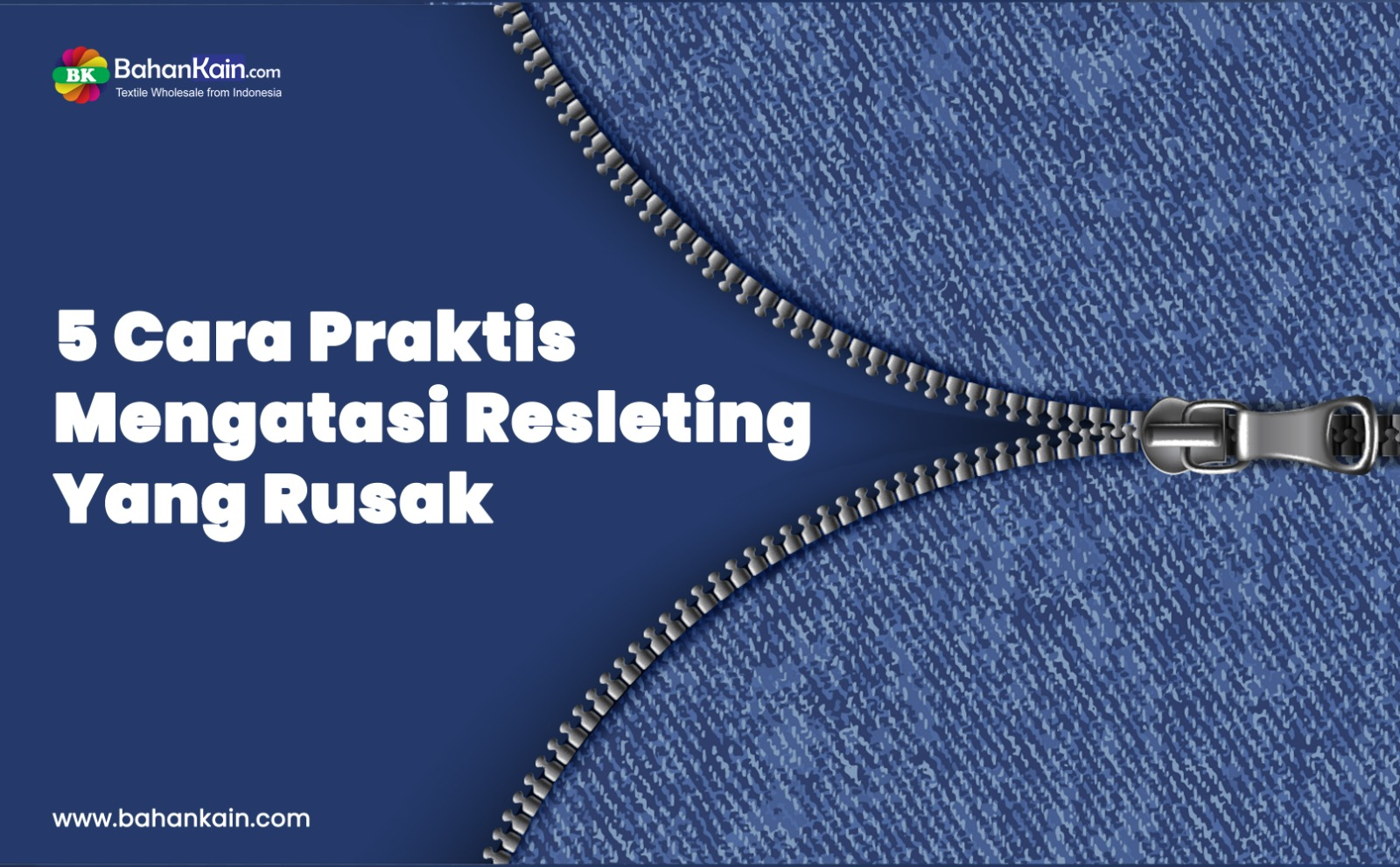 5 Cara Praktis Mengatasi Resleting Yang Rusak