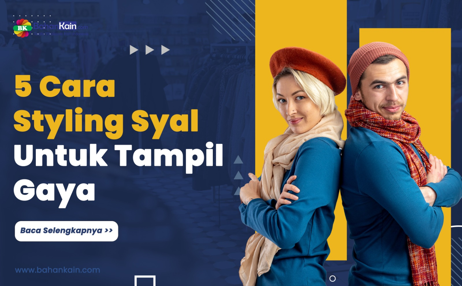 5 Cara Styling Syal Untuk Tampil Penuh Gaya