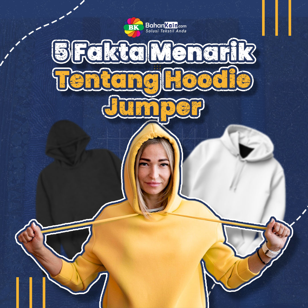 5 Fakta Menarik Tentang Hoodie Jumper