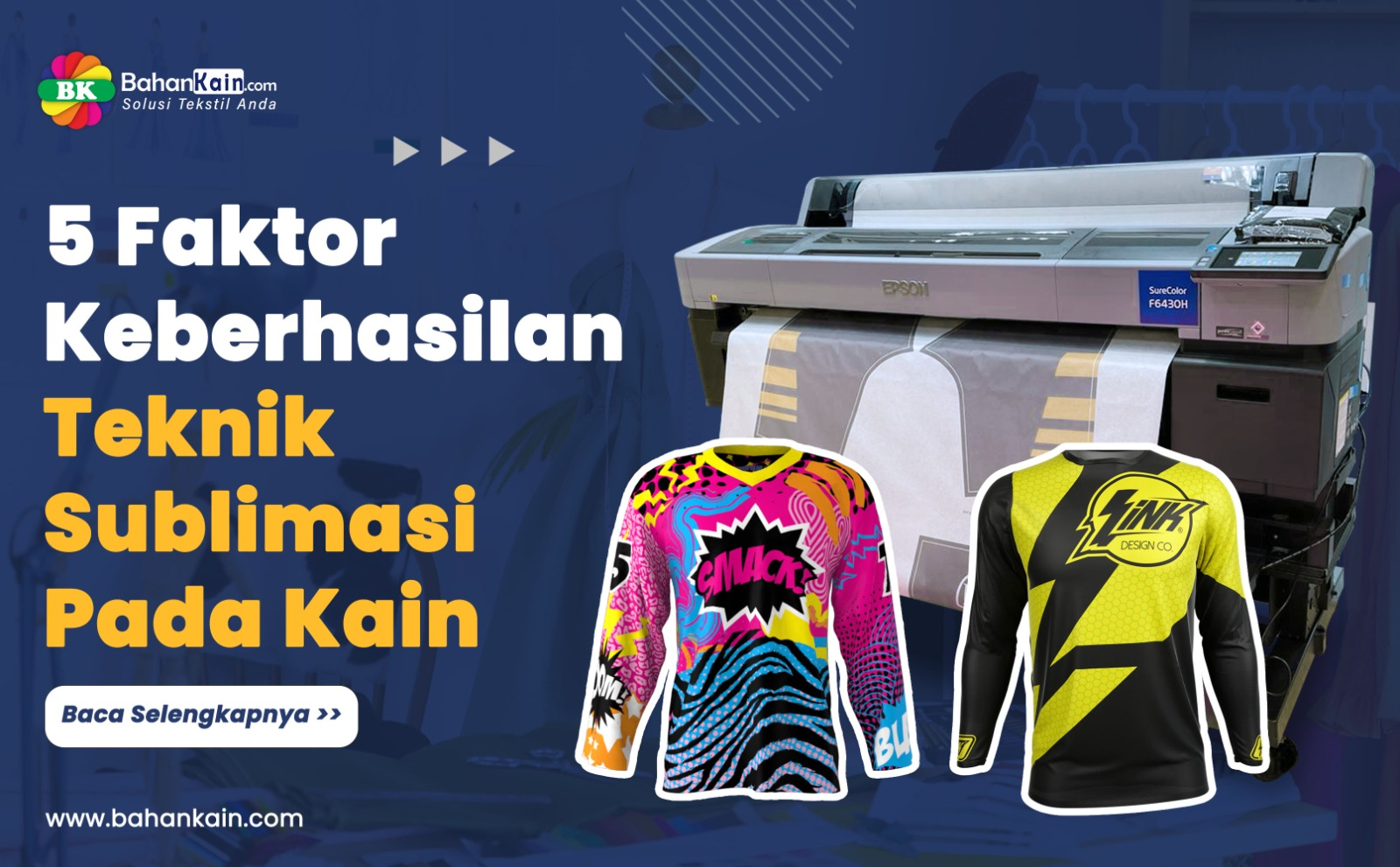 5 Faktor yang Mempengaruhi Keberhasilan Teknik Sublimasi Pada Kain