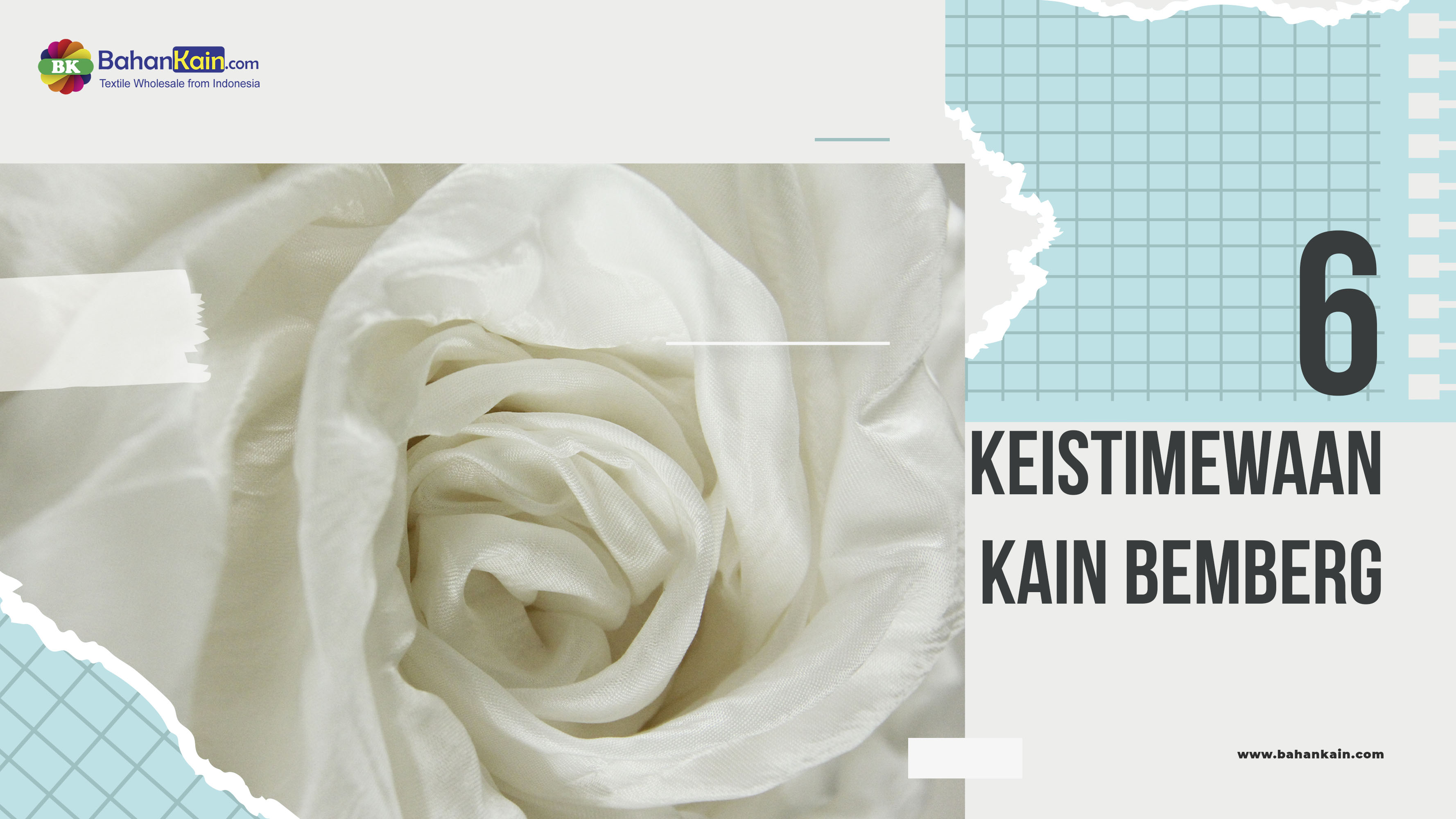 6 Keistimewaan Kain Bemberg 