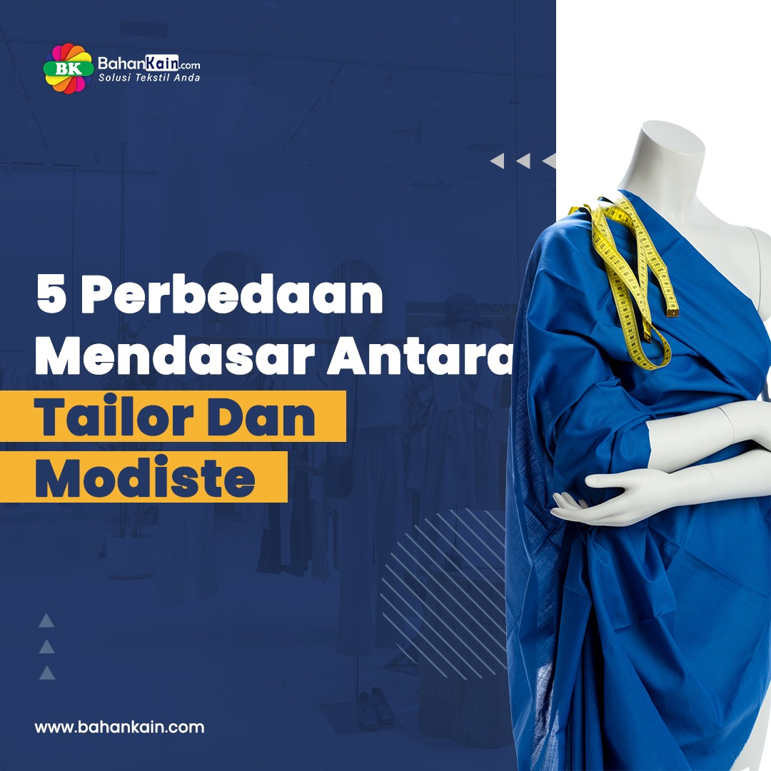 5 Perbedaan Mendasar Antara Tailor Dan Modiste