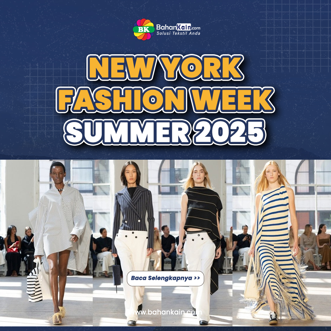 5 Tren Yang Mendominasi New York Fashion Week Spring/Summer 2025