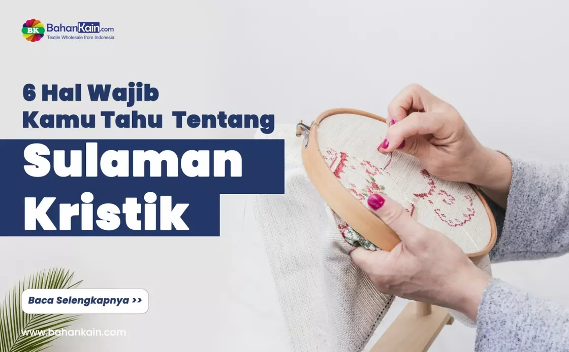 Mengenal Sulaman Kristik dan Cara Membuatnya