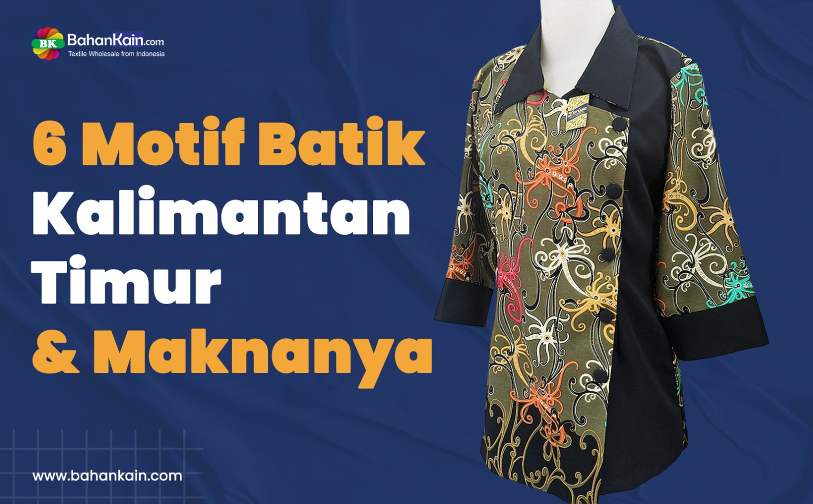 6 Motif Batik Kalimantan Timur Dan Maknanya