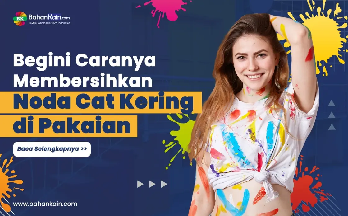 7 Cara Efektif Menghilangkan Noda Cat Dinding Yang Sudah Mengering Di Pakaian