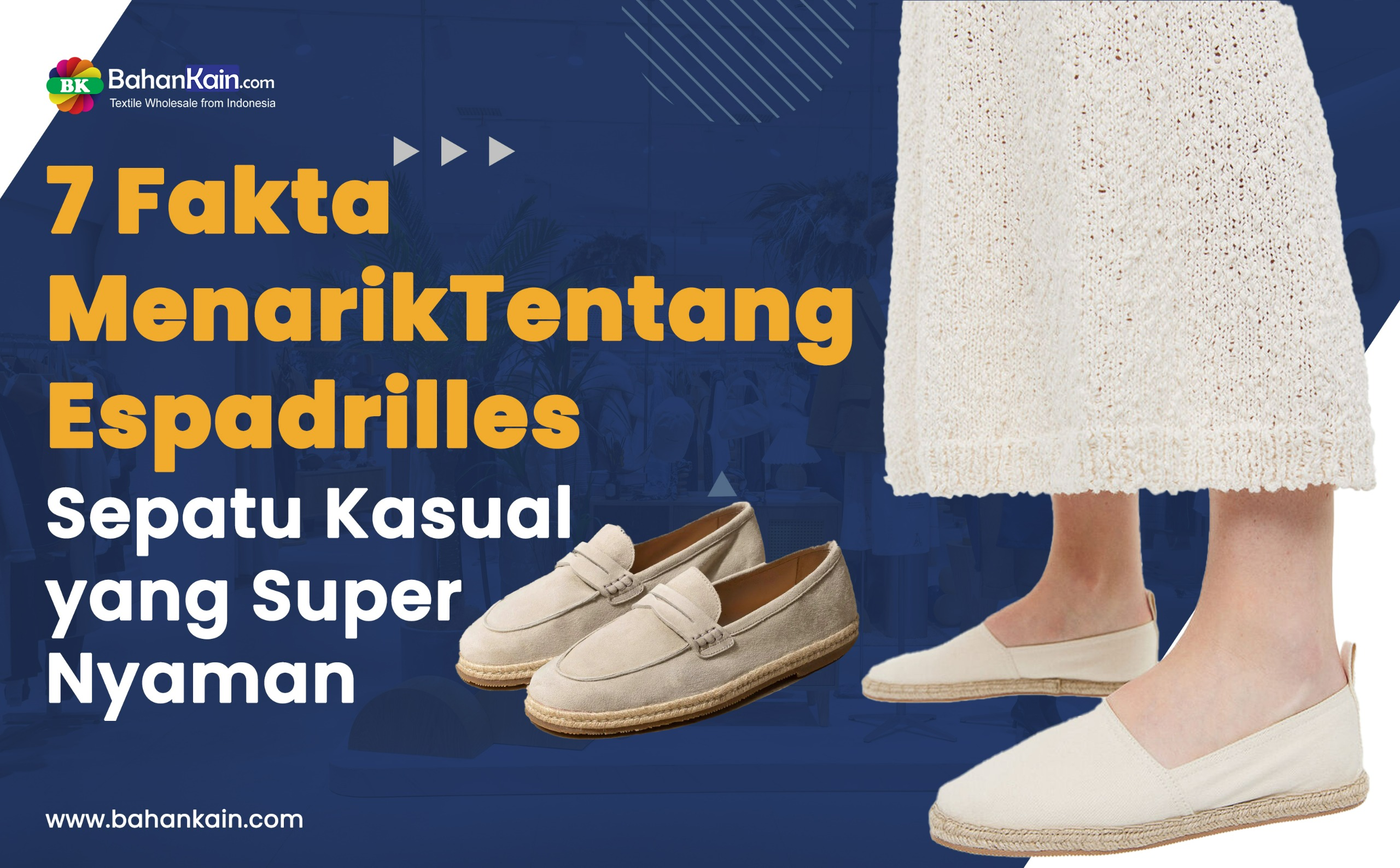 7 Fakta Menarik Tentang Espadrilles, Sepatu Kasual yang Super Nyaman