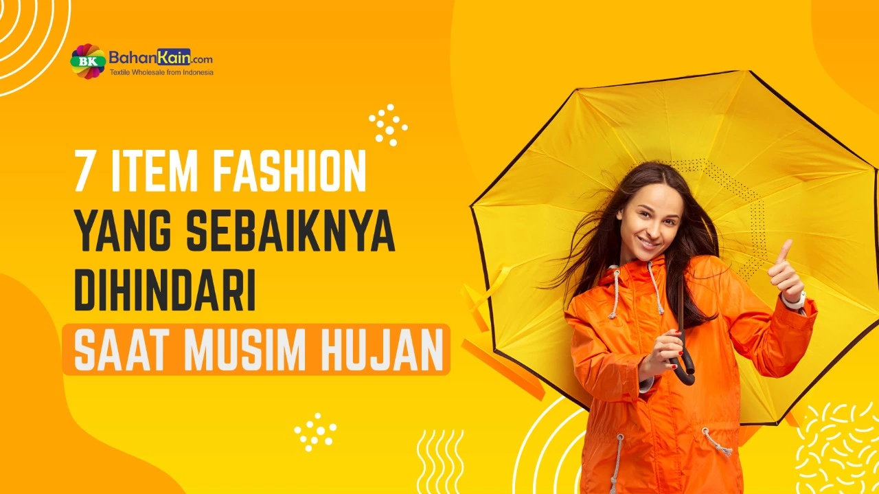 7 Item Fashion Yang Sebaiknya Dihindari Saat Musim Hujan