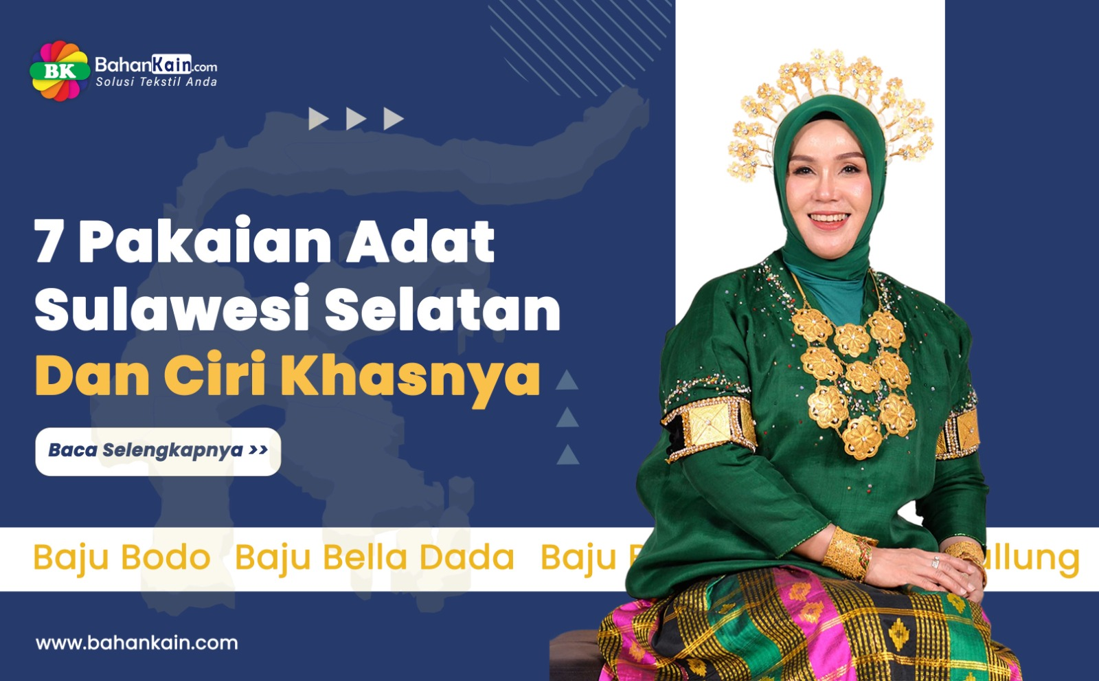 7 Pakaian Adat Sulawesi Selatan Dan Ciri Khasnya