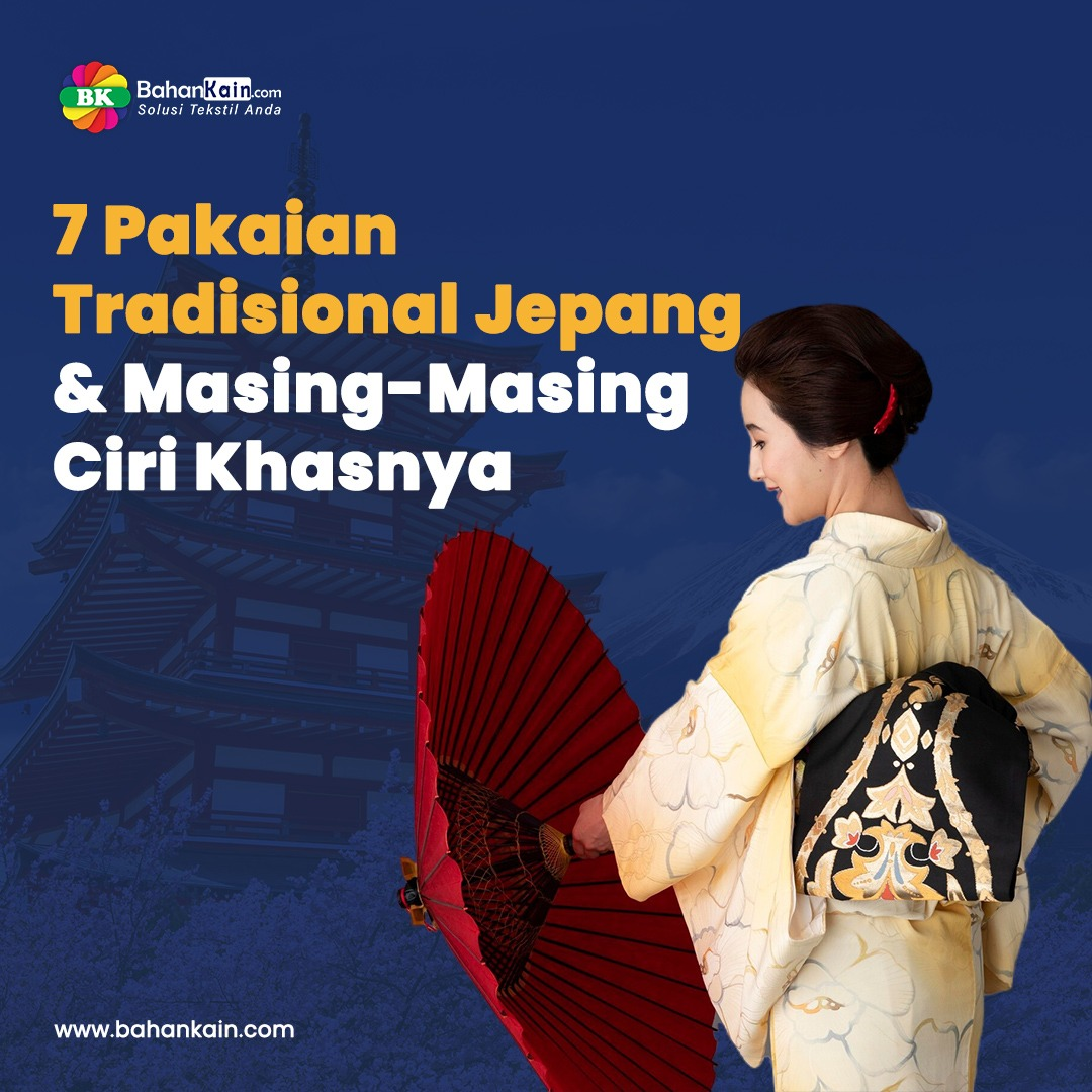 7 Pakaian Tradisional Jepang Dan Masing-Masing Ciri Khasnya