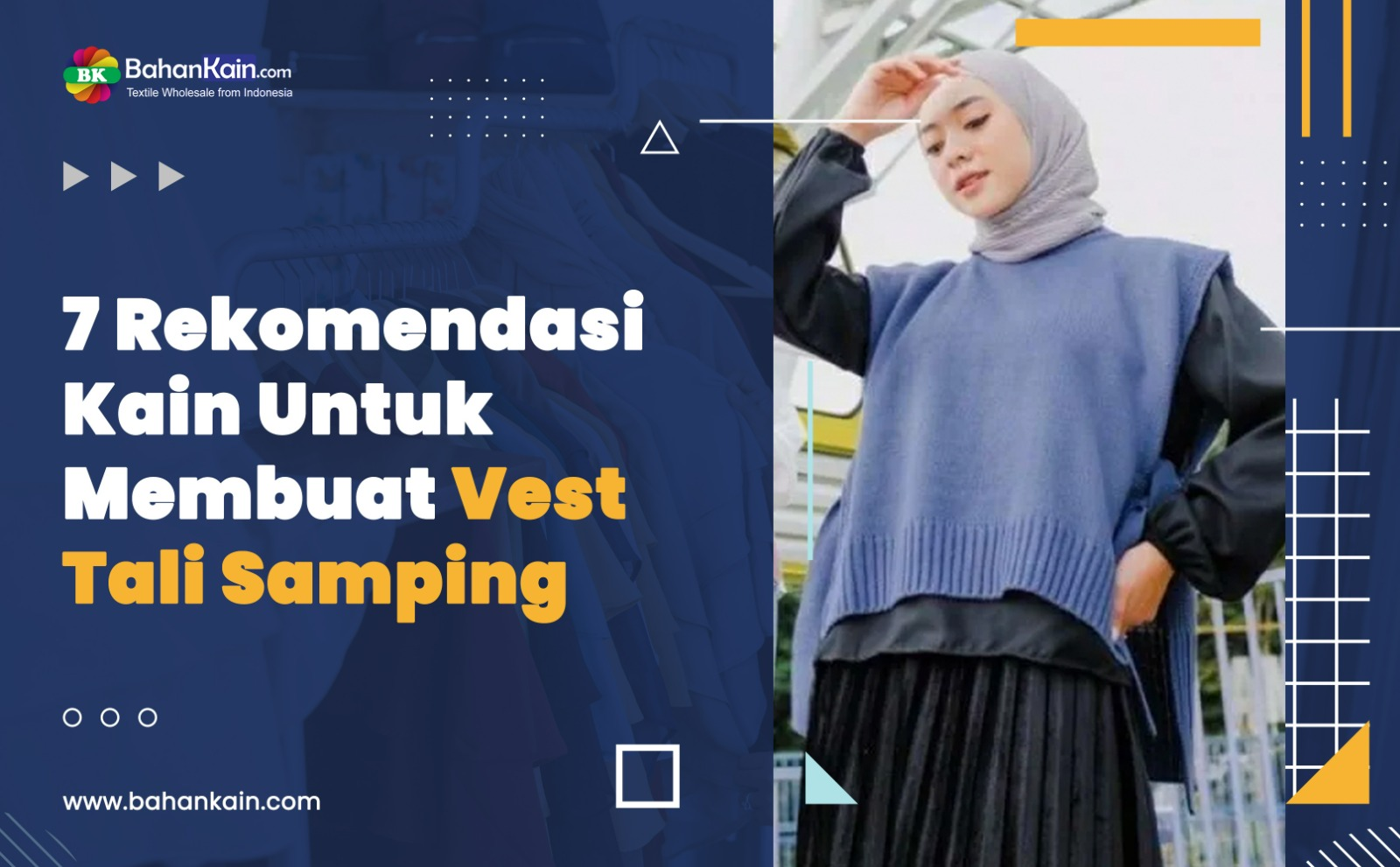 7 Rekomendasi Kain Untuk Membuat Vest Tali Samping