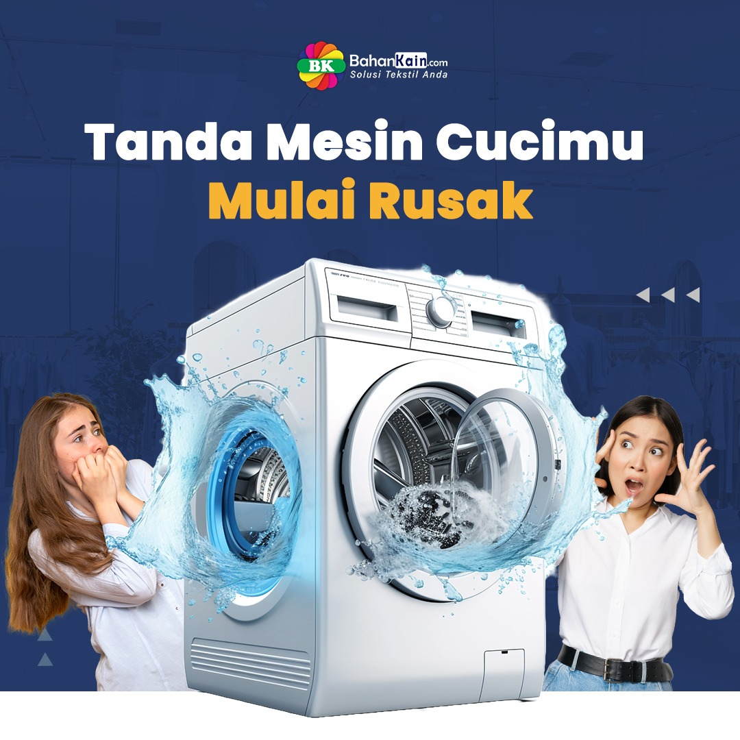 7 Tanda Mesin Cucimu Mulai Rusak, Jangan Abaikan!