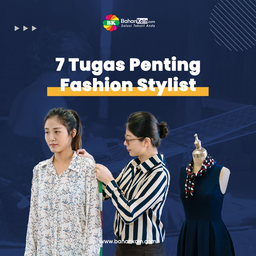 7 Tugas Penting Seorang Fashion Stylist