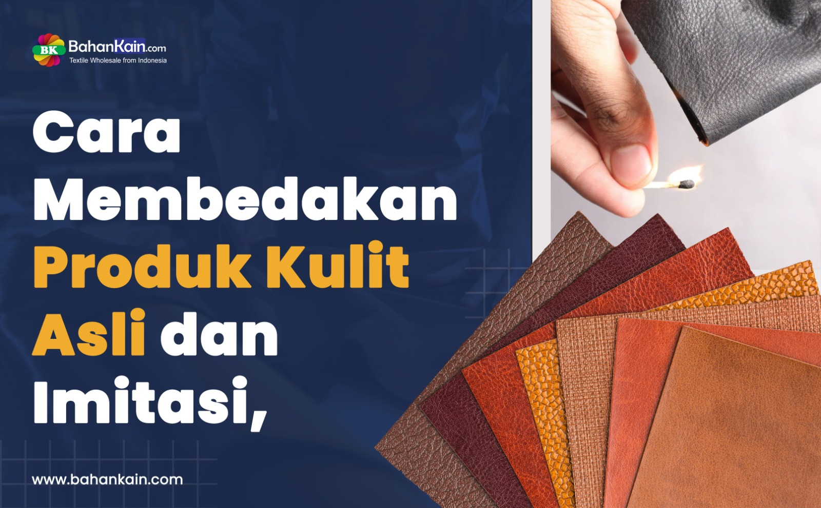 8 Cara Praktis Membedakan Produk Kulit Asli dan Imitasi, Jangan Terkecoh Ya!