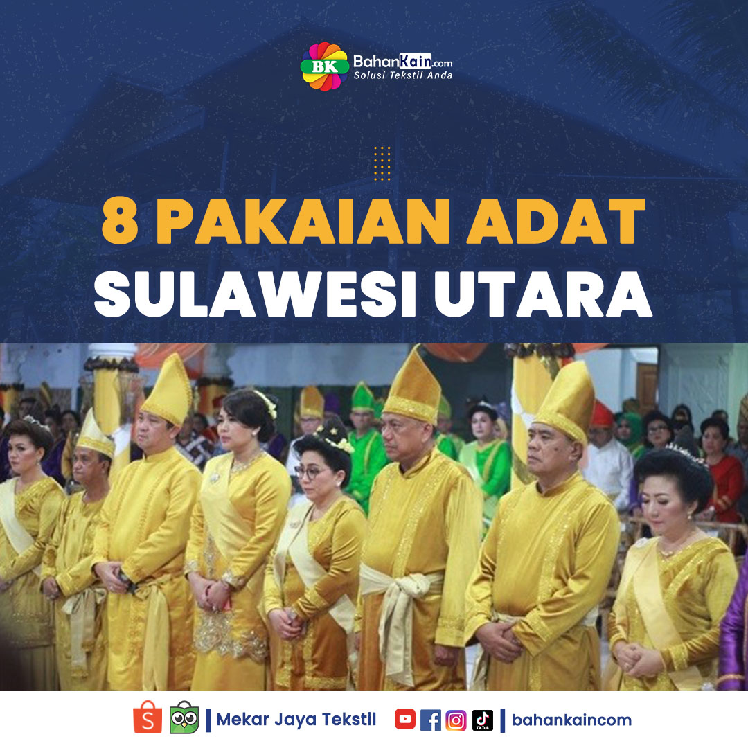 8 Pakaian Adat Sulawesi Utara Dan Ciri Khasnya