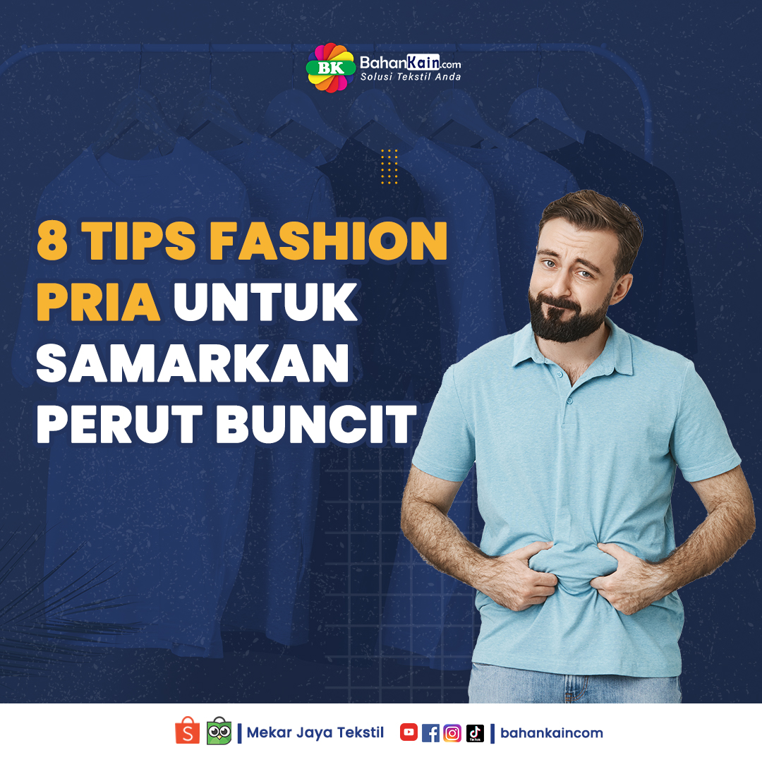 8 Tips Fashion Pria Untuk Samarkan Perut Buncit, Ampuh!