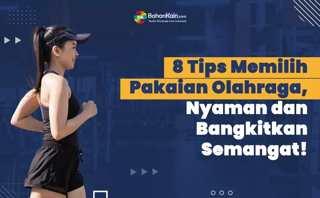 8 Tips Memilih Pakaian Olahraga, Nyaman dan Bangkitkan Semangat!