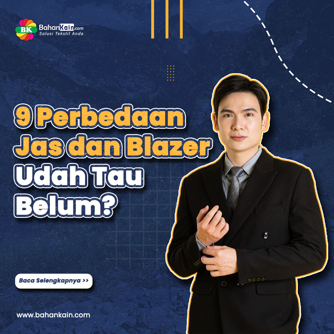 9 Perbedaan Jas dan Blazer, Udah Tau Belum?