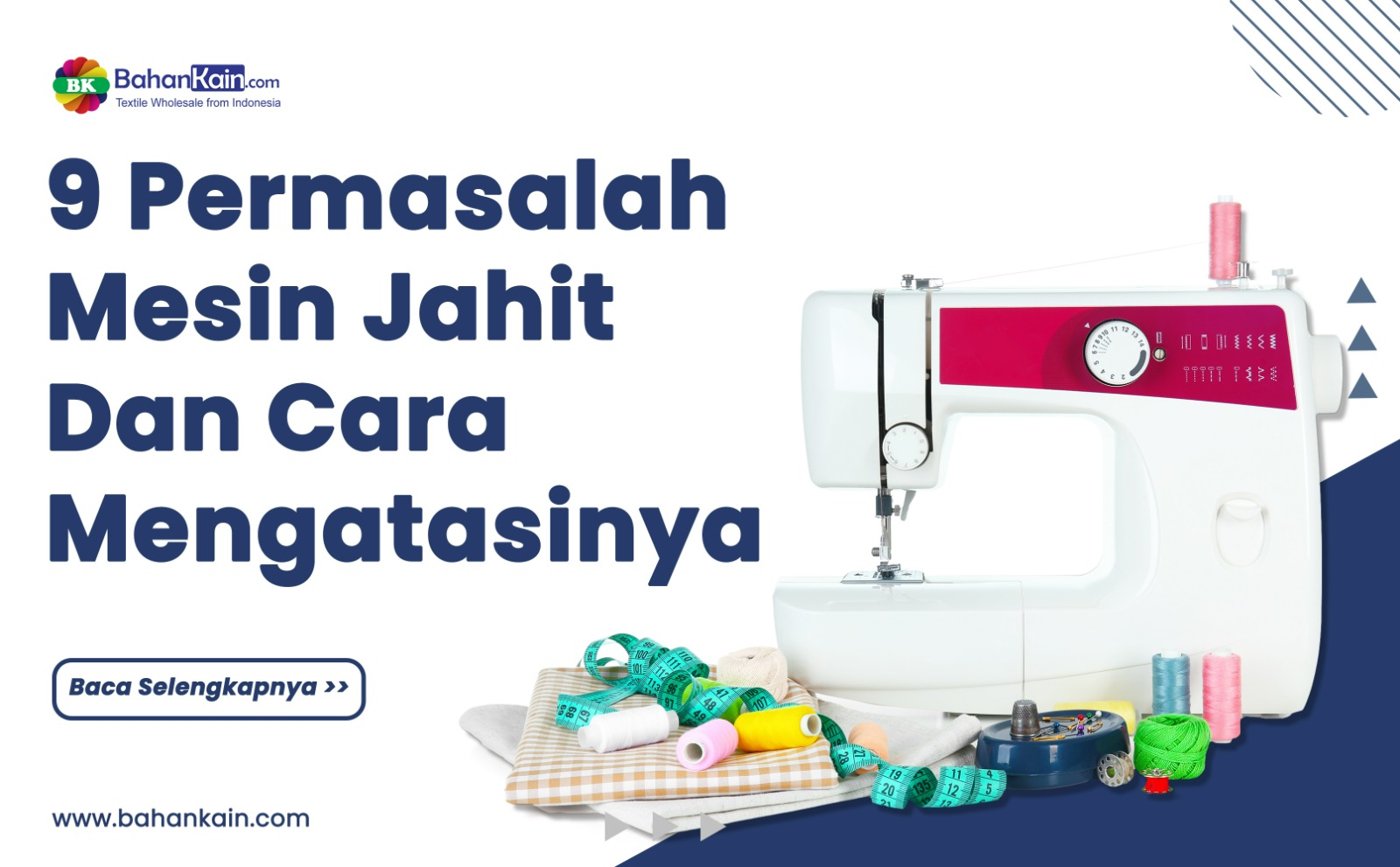 9 Permasalahan Mesin Jahit Dan Cara Mengatasinya