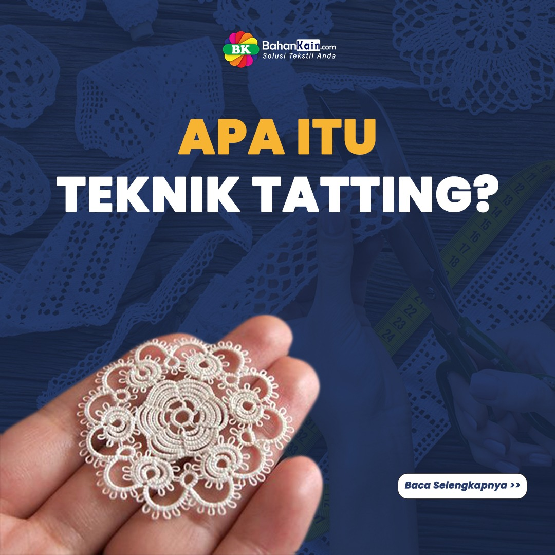Apa Itu Teknik Tatting? 