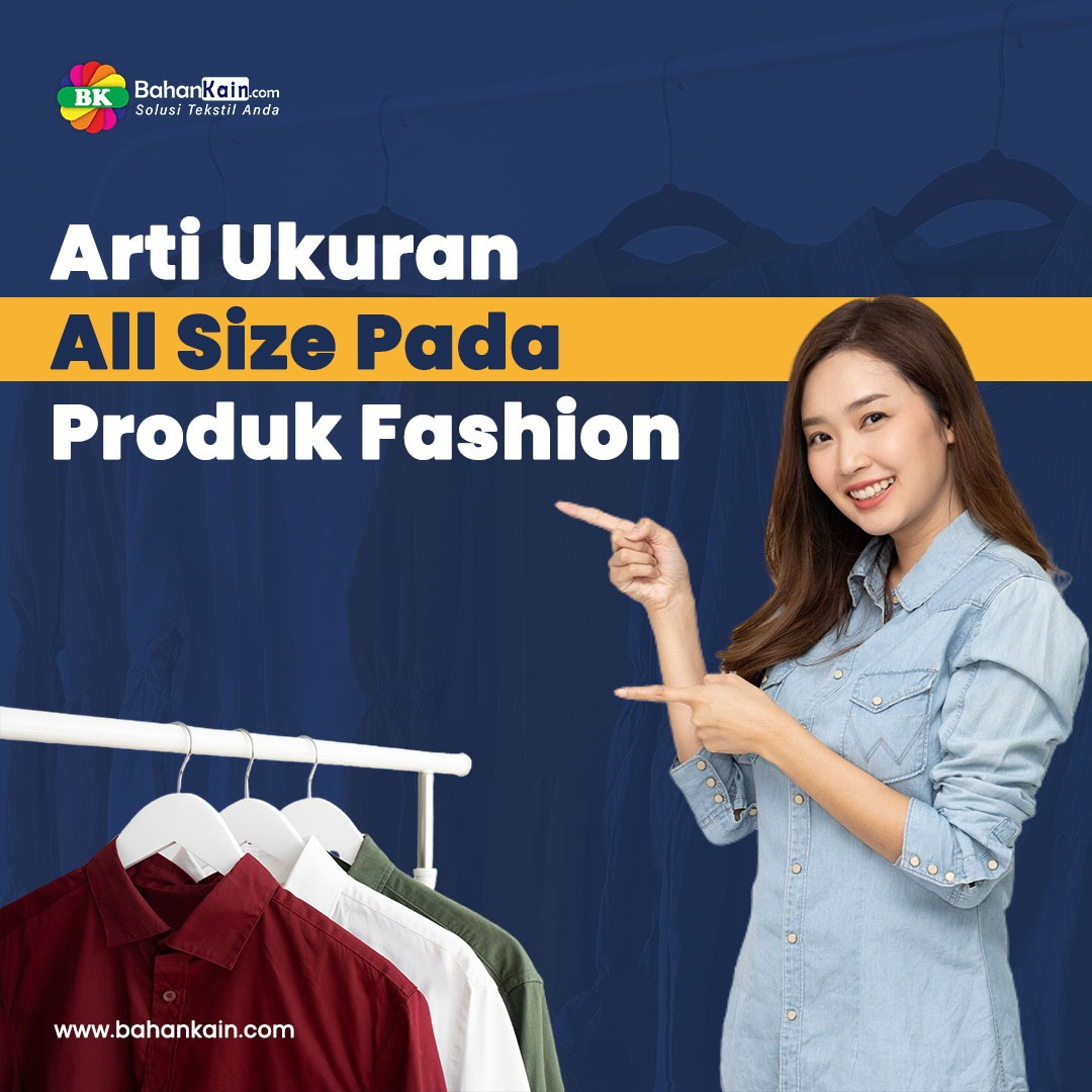 Arti Ukuran All Size Pada Produk Fashion