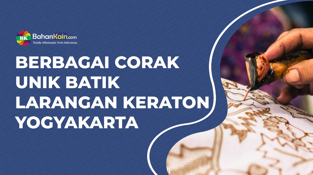 Berbagai Corak Unik Batik Larangan Keraton Yogyakarta
