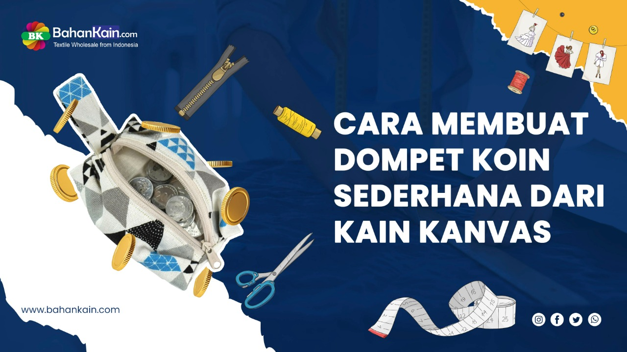 Cara Membuat Dompet Koin Sederhana Dari Kain Kanvas 