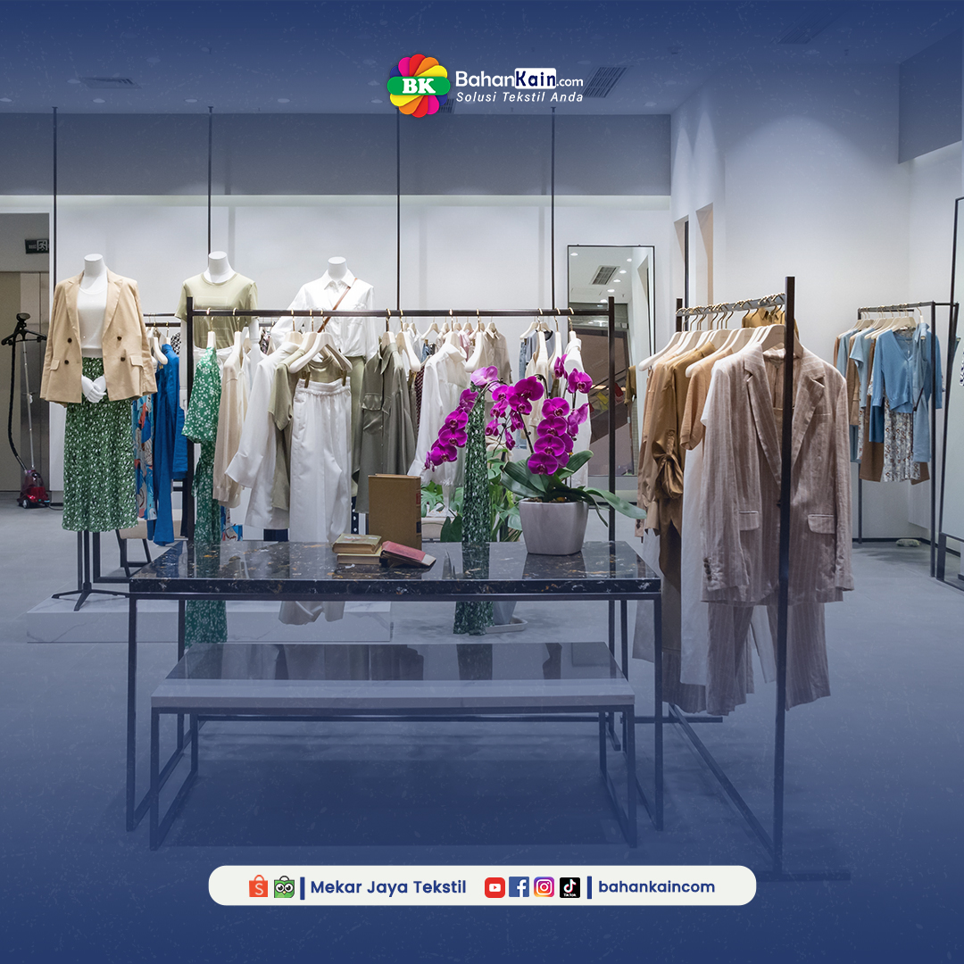 Cara Mencari Bahan Baku Berkualitas untuk Koleksi Fashion-mu
