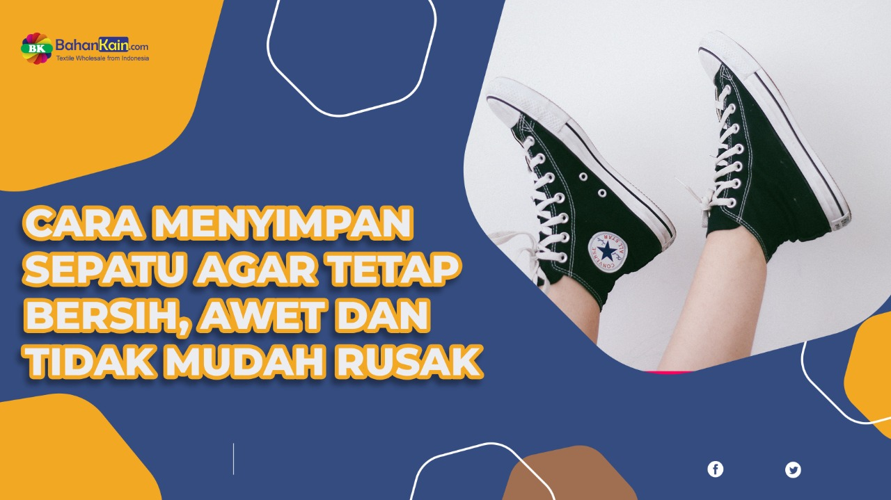 Cara Menyimpan Sepatu Agar Tetap Bersih, Awet Dan Tidak Mudah Rusak