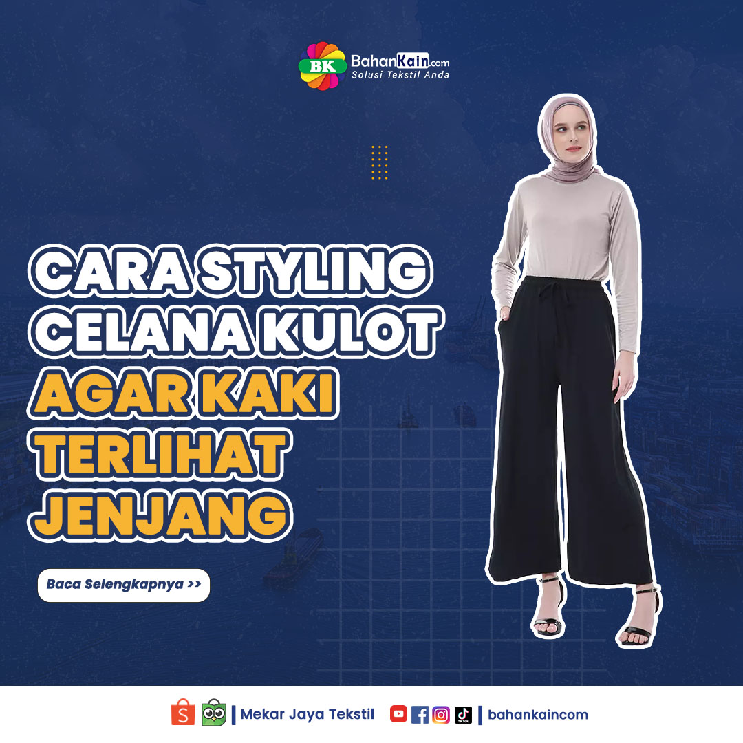 Cara Styling Celana Kulot Agar Kaki Terlihat Jenjang