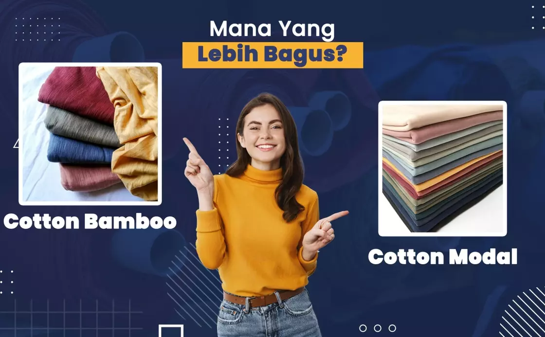 Cotton Modal Vs Cotton Bamboo, Mana Yang Lebih Bagus?
