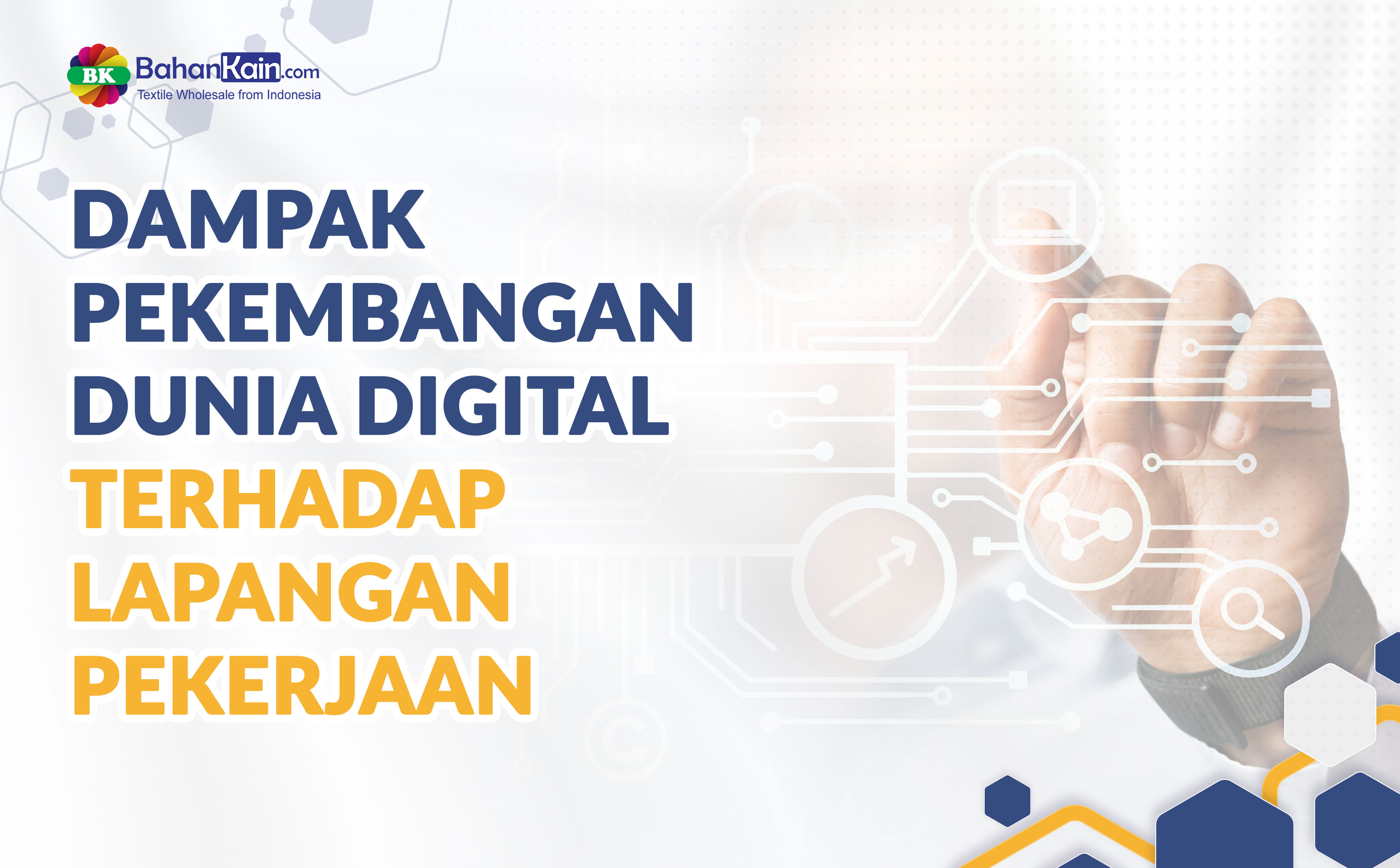 Dampak Pekembangan Dunia Digital Terhadap Lapangan Pekerjaan