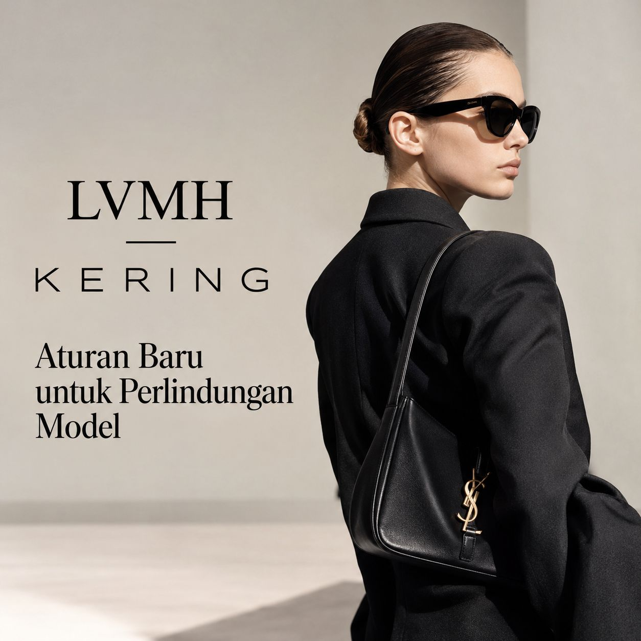 Demi Keselamatan Model, LVMH dan Kering Perketat Aturan Industri Fashion