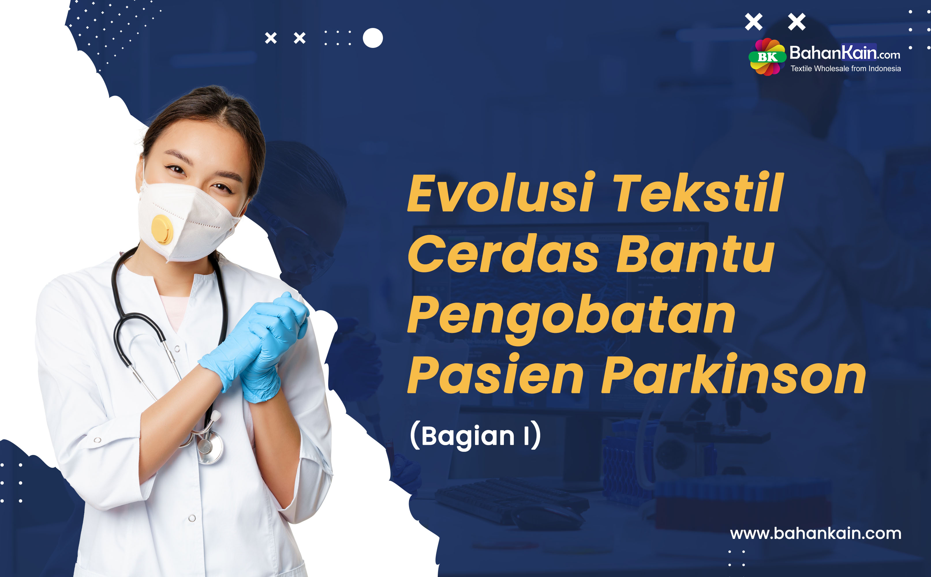 Evolusi Tekstil Cerdas Bantu Pengobatan Pasien Parkinson (Bagian I)