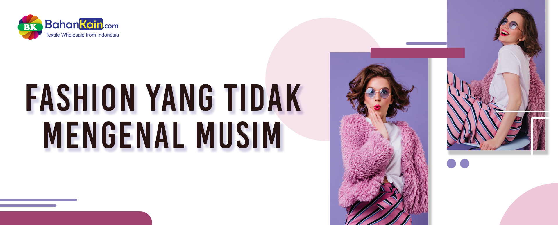 Fashion Yang Tidak Mengenal Musim