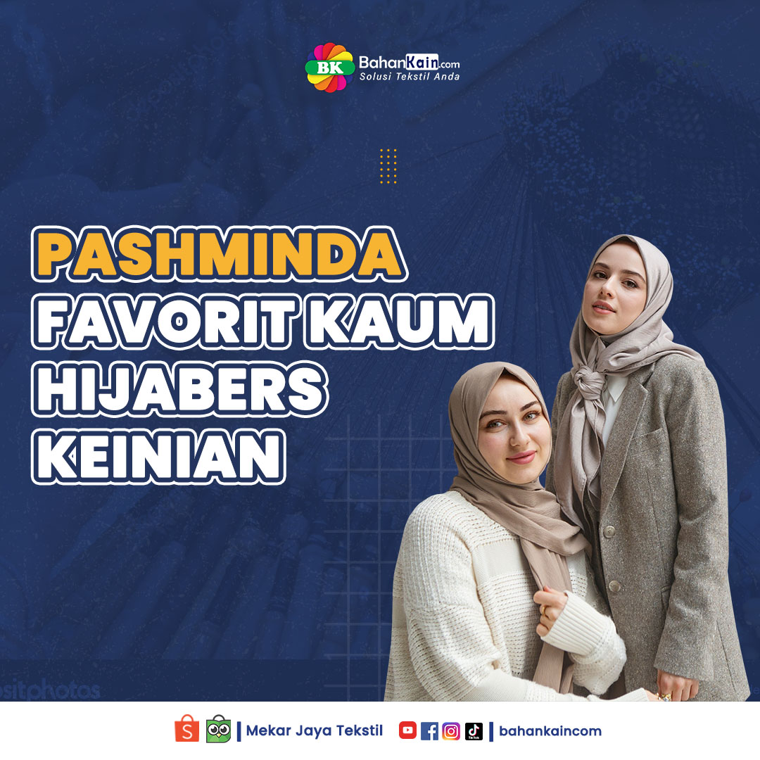 Favorit Kaum Hijabers Kekinian, Ini Sederet Fakta Tentang Pashmina