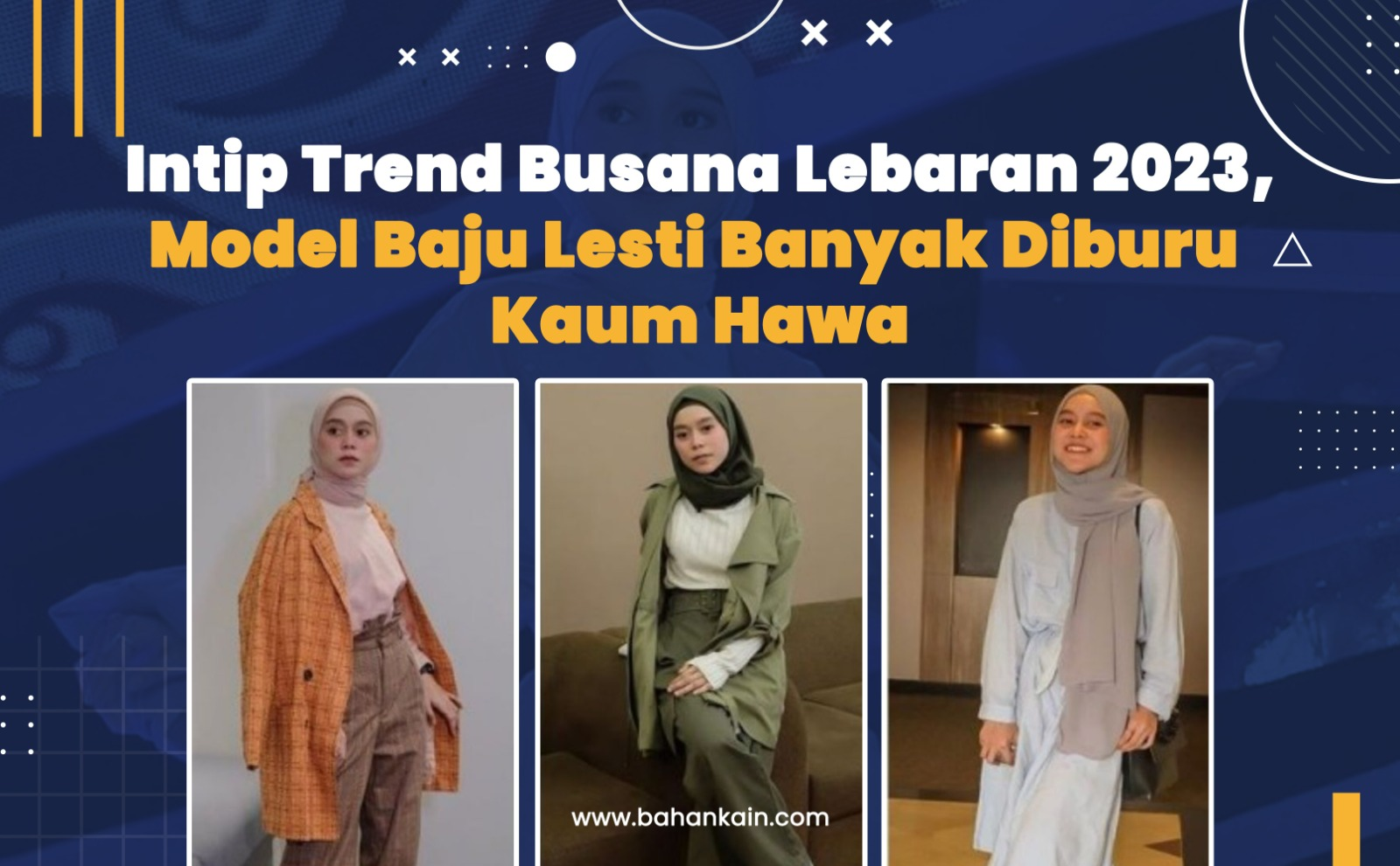 Intip Trend Busana Lebaran 2023, Model Baju Lesti Banyak Diburu Kaum Hawa