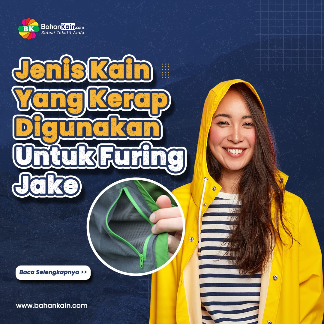 Jenis Kain Furing Untuk Jaket