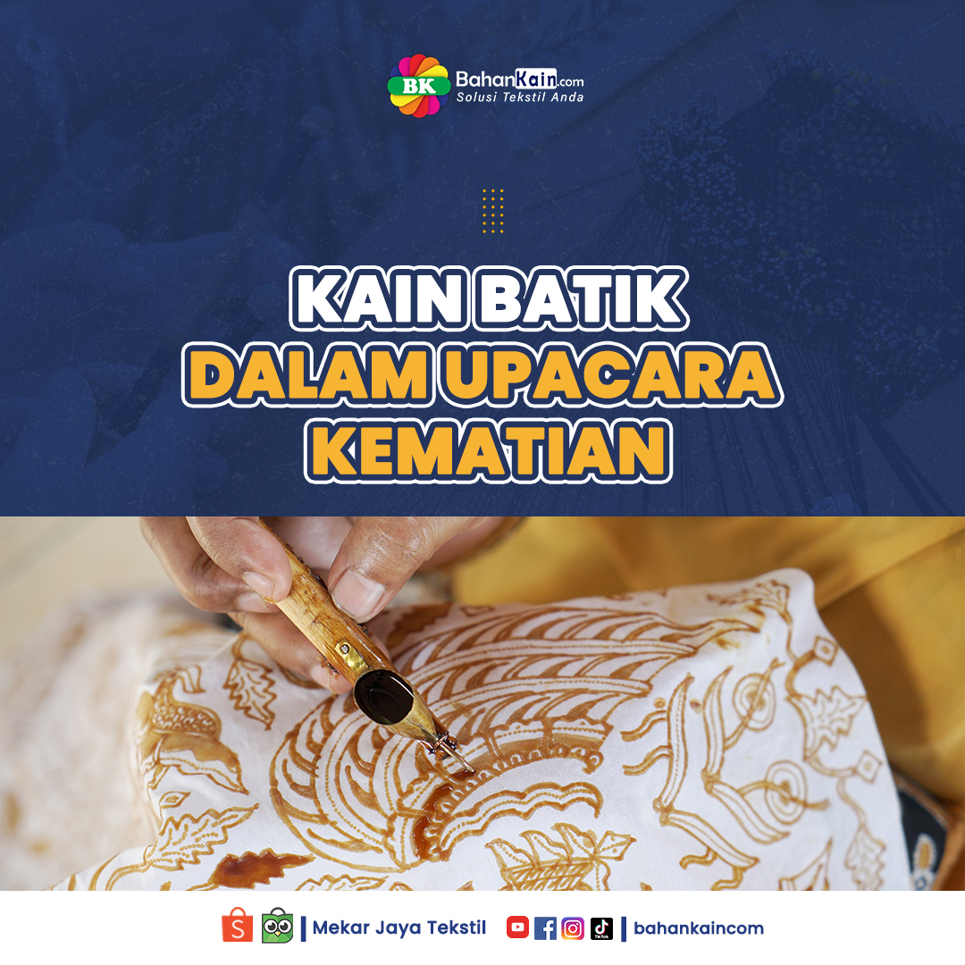 Kain Batik Dalam Upacara Kematian