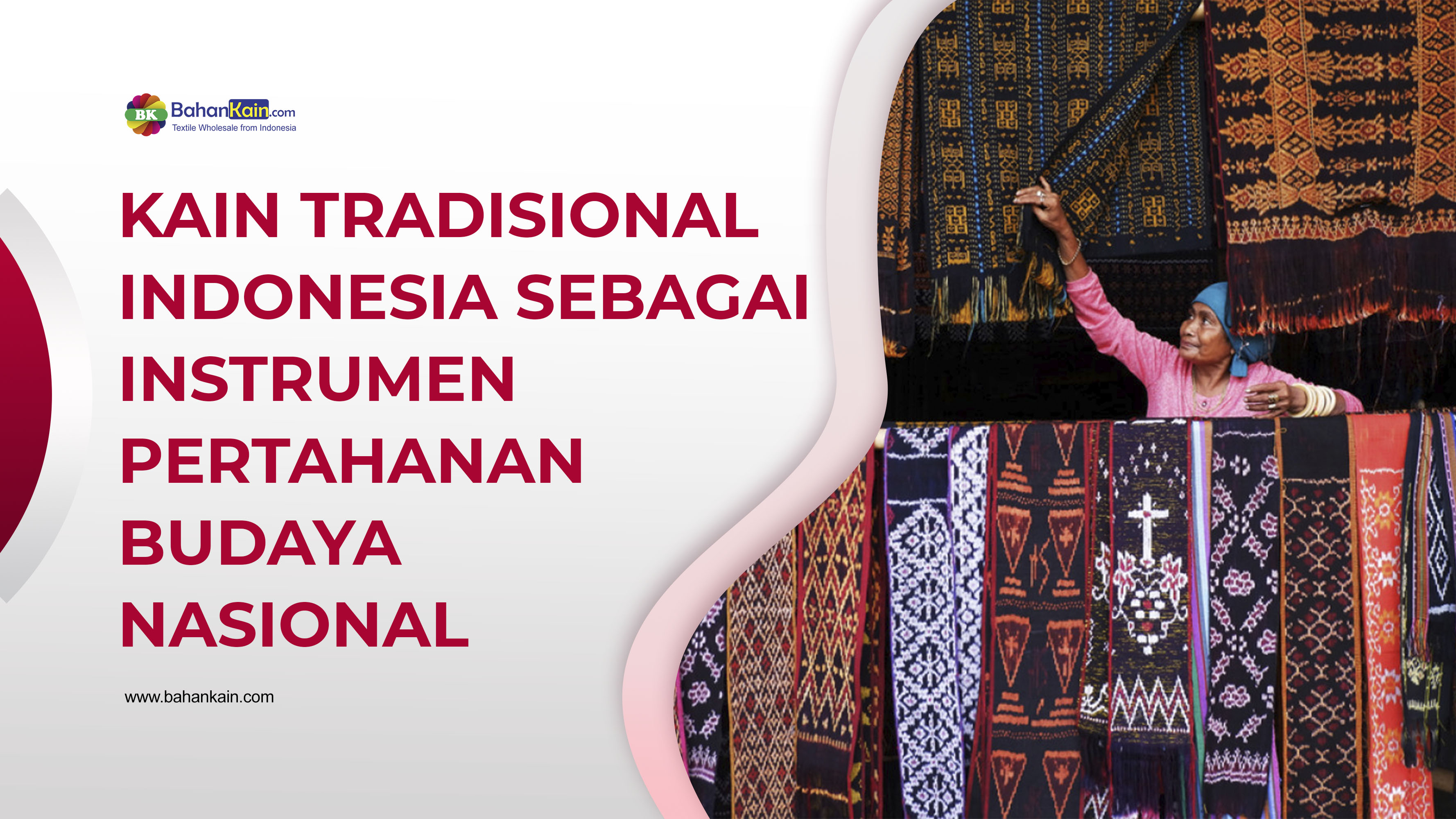 Kain Tradisional Indonesia Sebagai Instrumen Pertahanan Budaya Nasional