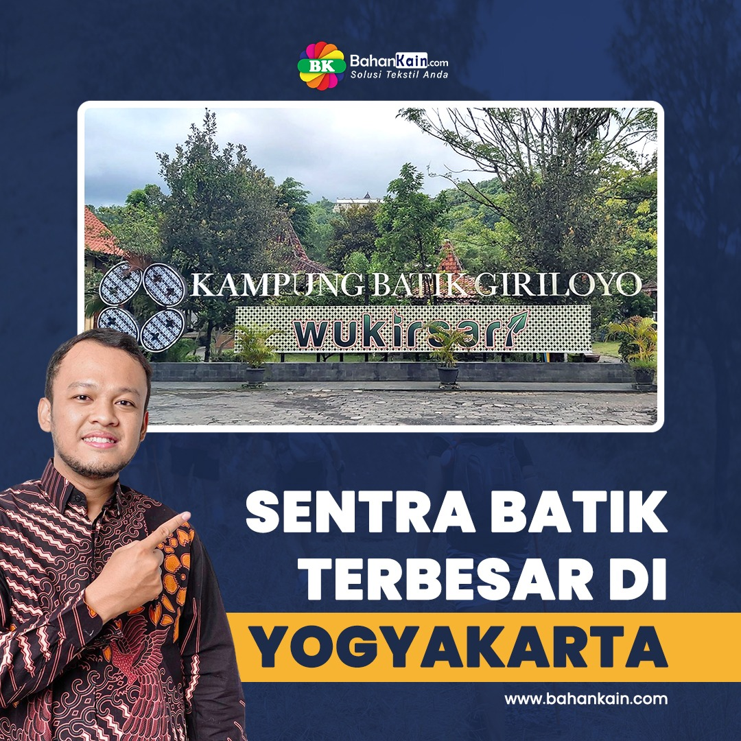 Kampung Giriloyo, Sentra Kerajinan Batik Tulis Terbesar Di Yogyakarta