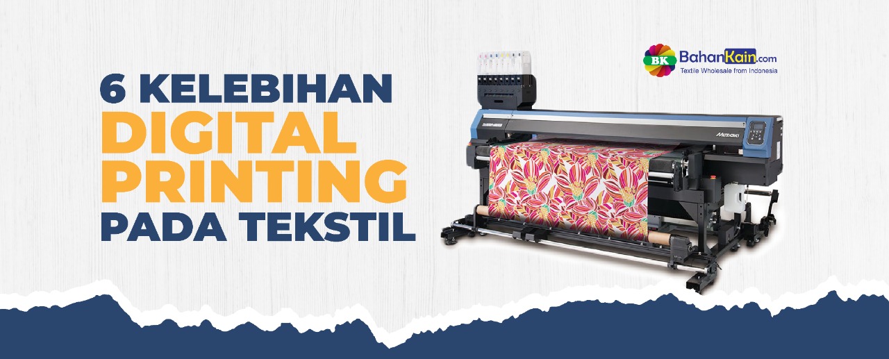 Kelebihan Digital Printing Pada Tekstil