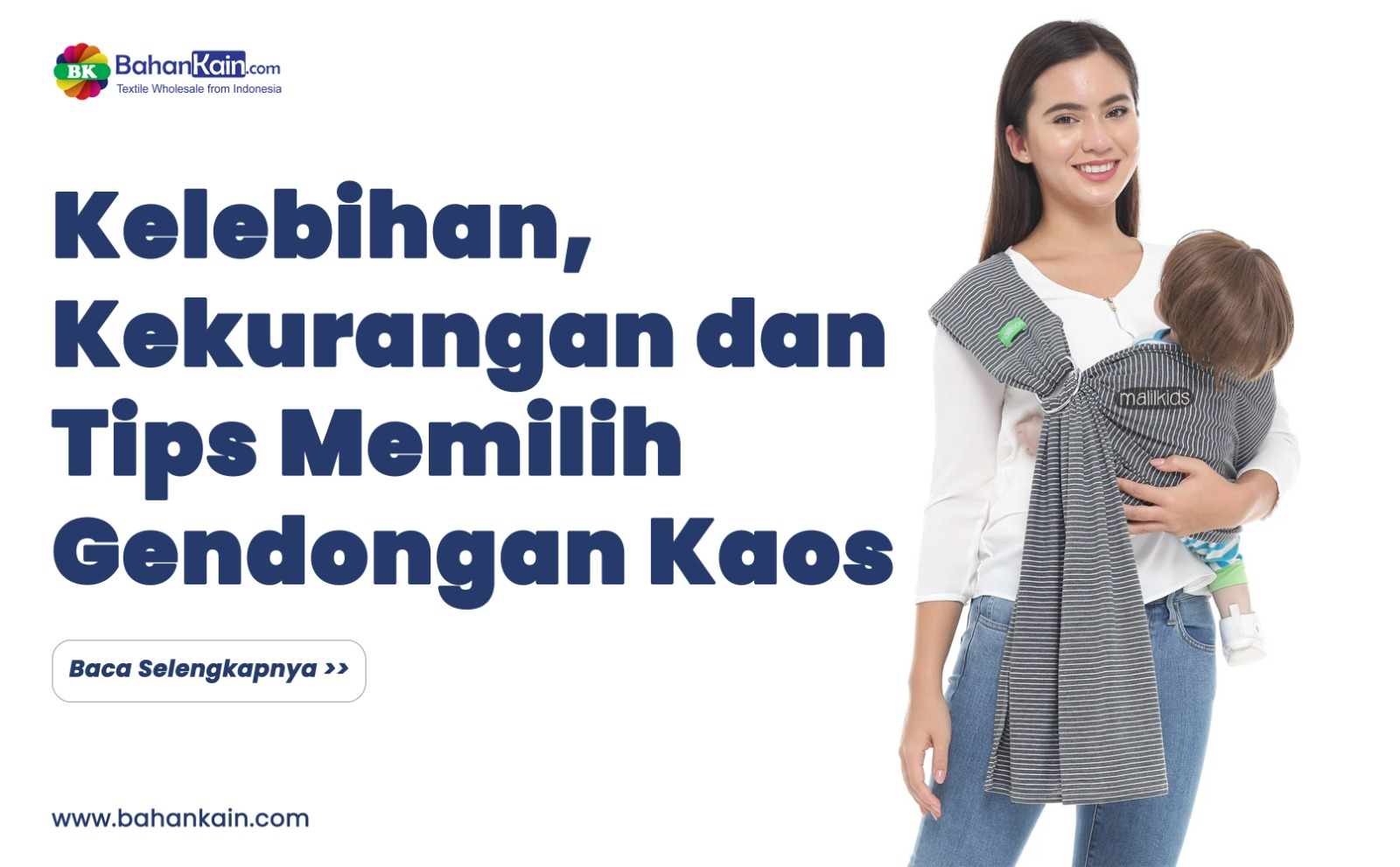 Kelebihan, Kekurangan dan Tips Memilih Gendongan Kaos