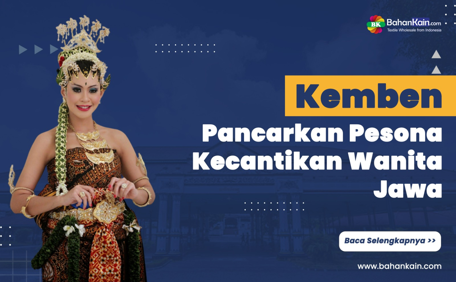 Kemben, Kain Penutup Dada Yang Pancarkan Pesona Kecantikan Wanita Jawa