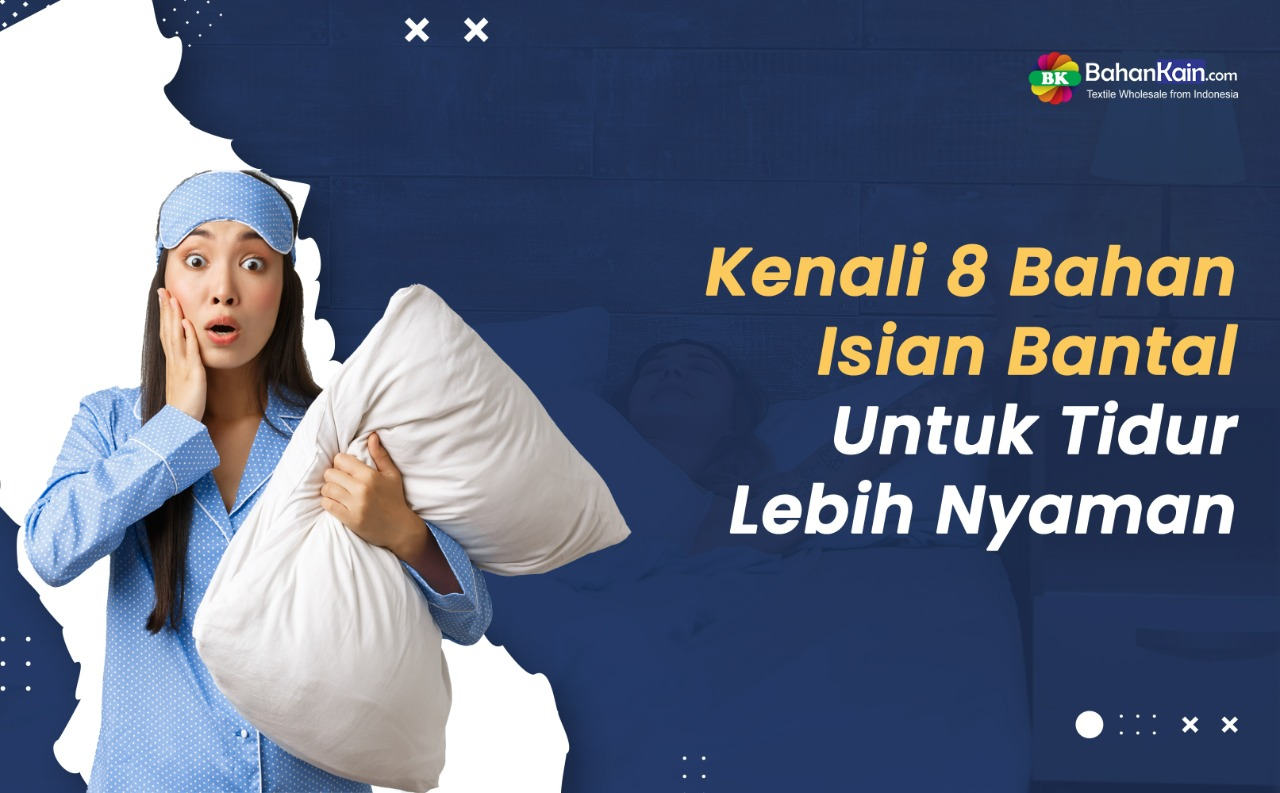 Kenali 8 Bahan Isian Bantal Untuk Tidur Lebih Nyaman