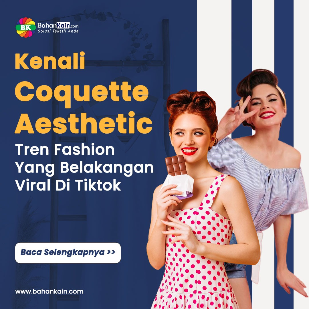 Kenali Coquette Aesthetic, Tren Fashion Yang Belakangan Viral Di Tiktok