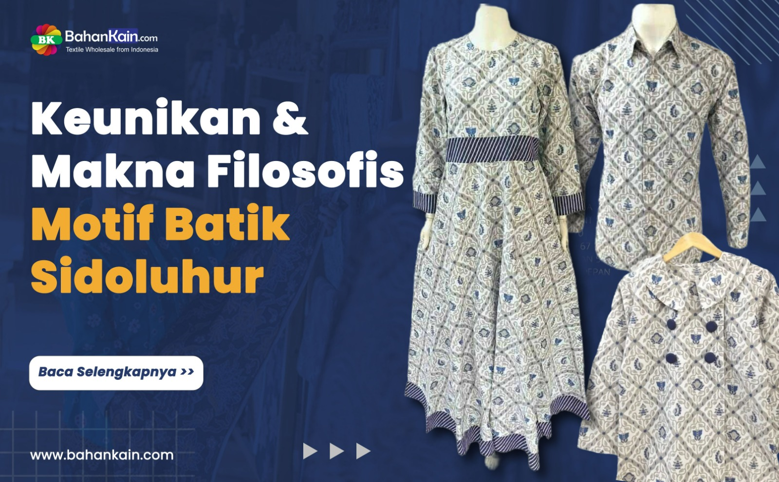 Keunikan Dan Makna Filosofis Motif Batik Sidoluhur